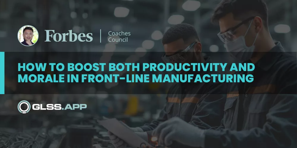 Forbes-Councils-04-Productivity-Manufacturing-Banner-GLSS