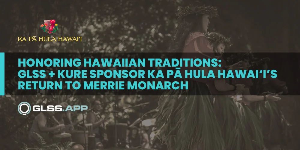 Ka-Pa-Hula-Hawaii-Sponsorship-Blog-Banner-GLSS-v2